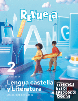 Lengua Castellana y Literatura. 2 Primaria. Revuela. Comunidad de Madrid