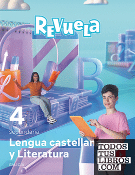 Lengua Castellana y Literatura. 4 Secundaria. Revuela. Galicia