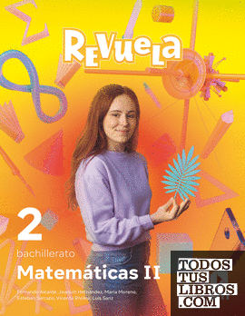 Matemáticas II. 2 Bachillerato. Revuela