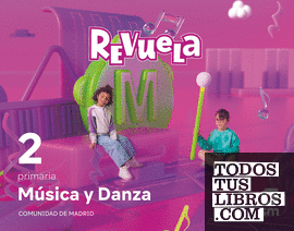 Música y Danza. 2 Primaria. Revuela. Comunidad de Madrid