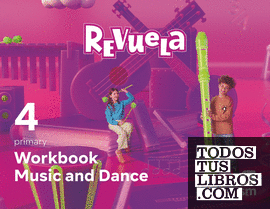 Music and Dance. Workbook. 4 Primary. Revuela