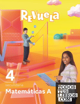 Matemáticas A. 4 Secundaria. Revuela
