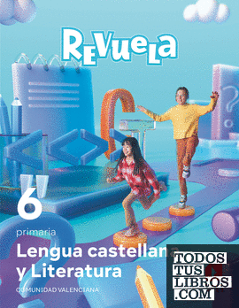 Lengua castellana y Literatura. 6 Primaria. Revuela. Comunidad Valenciana