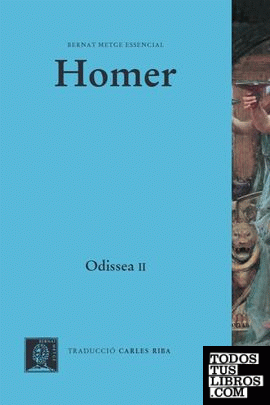Odissea, ( vol II) Cants XIII-XXIV