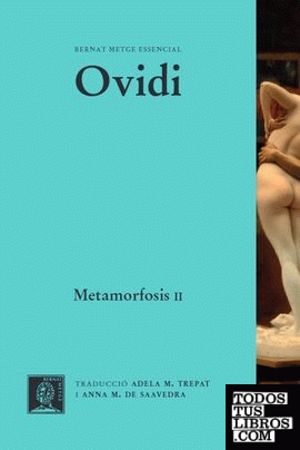 Metamorfosis (vol.II) Llibres VIII-XV