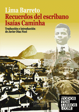 Recuerdos del escribano Isaías Caminha