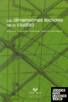 Las dimensiones sociales de la ciudad