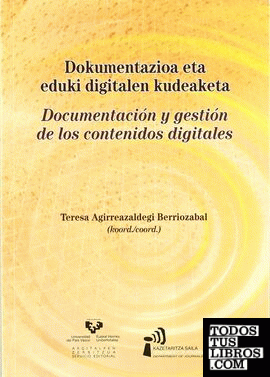 Dokumentazioa eta eduki digitalen kudeaketa = Documentación y gestión de los contenidos digitales