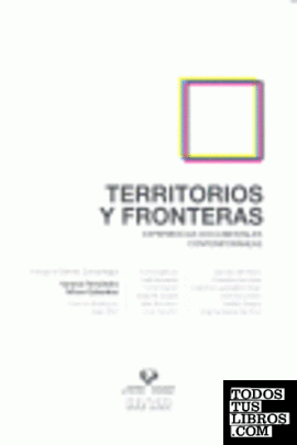 Territorios y fronteras. Experiencias documentales contemporáneas