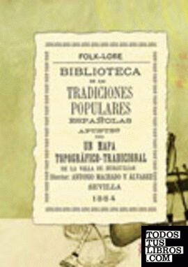 Biblioteca de las tradiciones populares españolas, VI. Mapa topográfico-tradicional de Burguillos