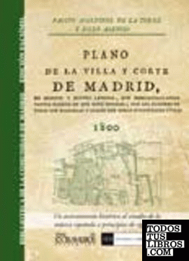 Plano de la villa y corte de Madrid en sesenta y quatro láminas