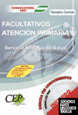 Temario Común Oposiciones Facultativos de Atención Primaria. Servicio Andaluz de Salud  (SAS)