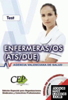 TEST OPOSICIONES ENFERMERAS/OS (ATS/DUE) AGENCIA VALENCIANA DE SALUD. EDICION ESPECIAL