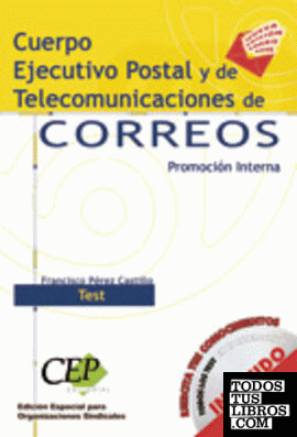 Test Cuerpo Ejecutivo Postal y de Telecomunicaciones de Correos. Promoción Interna. EDICIÓN ESPECIAL