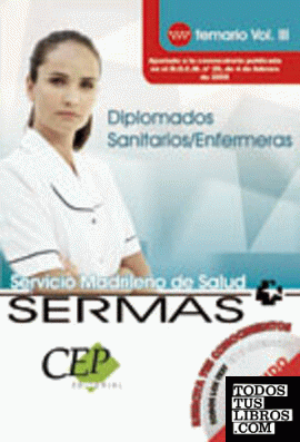 Temario Vol. III. Oposiciones Diplomados Sanitarios /Enfermera. Servicio Madrileño de Salud (SERMAS)
