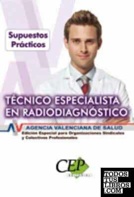 Oposiciones Técnico Especialista en Radiodiagnóstico, Agencia Valenciana de Salud. Supuestos prácticos