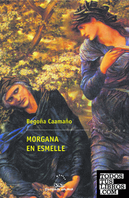 Morgana en esmelle