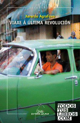 Viaxe a ultima revolucion