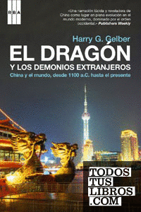 El dragon y los demonios extranjeros