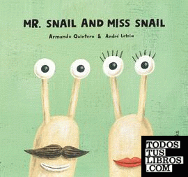 Mr Snail and Miss Snail