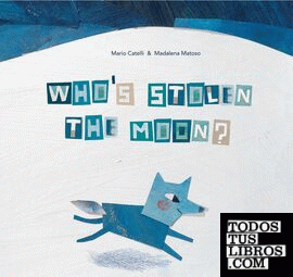 Who´s stolen the Moon?
