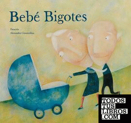 Bebe Bigotes