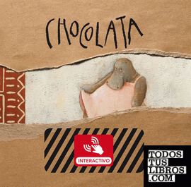 Chocolata + Interactivo