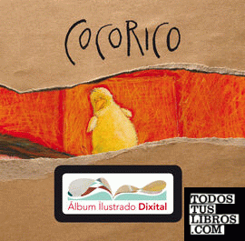 Cocorico + álbum ilustrado dixital