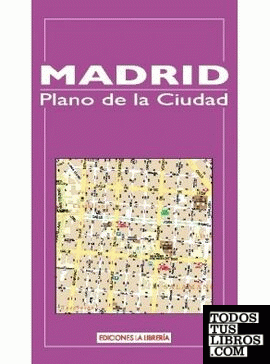 Madrid: Plano de la ciudad