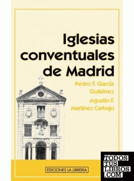 Iglesias conventuales de Madrid