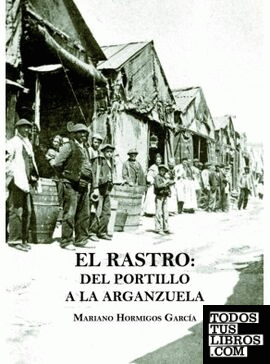 El Rastro: Del Portillo a la Arganzuela