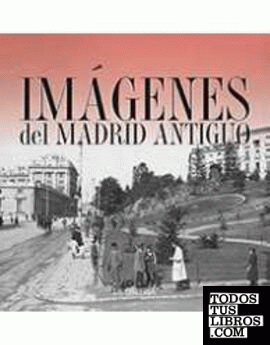 Estuche de Imágenes antiguas de Madrid