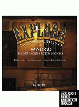 Explora lo Misterioso de Madrid