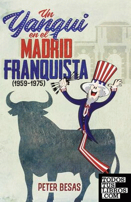 Un yanqui en el Madrid franquista
