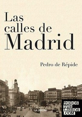 Las calles de Madrid