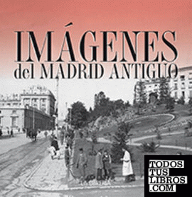 Estuche Imágenes de Madrid antiguo
