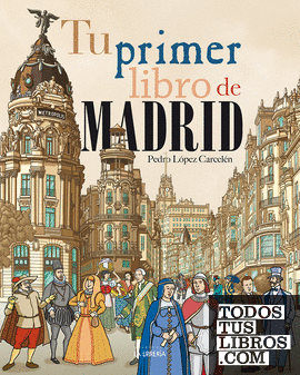 Tu primer libro de Madrid