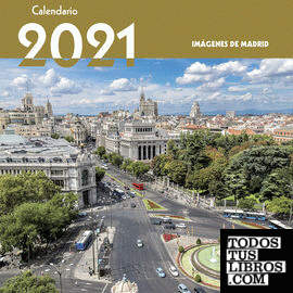 Calendario Imágenes de Madrid 2021