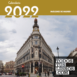 Calendario 2022 Imágenes de Madrid