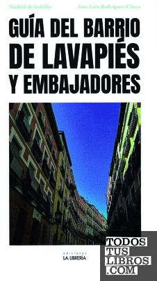 Guía del Barrio de Lavapiés y Embajadores