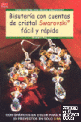 Serie Cuentas con Cristal Swarovski nº 23 BISUTERÍA CON CUENTAS DE CRISTAL SWAROVSKI FÁCIL Y RAPIDO