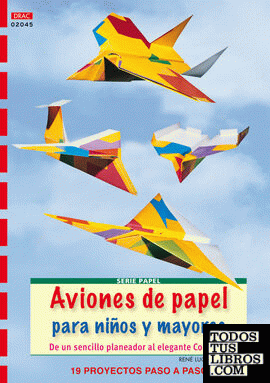 Aviones de papel para niños y mayores