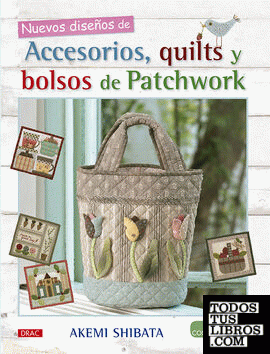 Nuevos diseños de accesorios,quilts y bolsos de patchwork