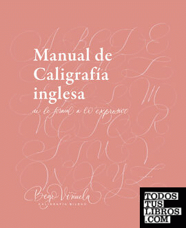 Manual de caligrafía inglesa. De lo formal a lo expresivo
