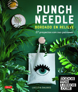 Punch Needle. Bordado en relieve
