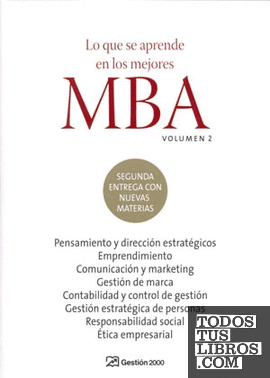 Lo que se aprende en los mejores MBA. Volumen 2