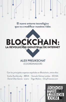 Blockchain: la revolución industrial de internet