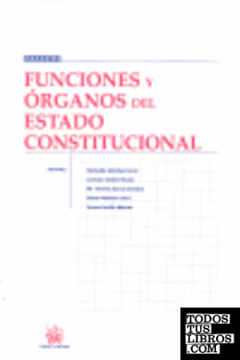 Funciones y Órganos del Estado Constitucional