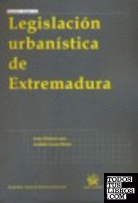 Legislación Urbanística de Extremadura
