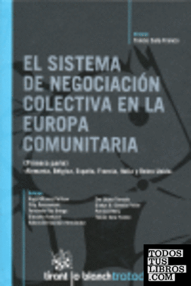 El sistema de negociación colectiva en la Europa Comunitaria